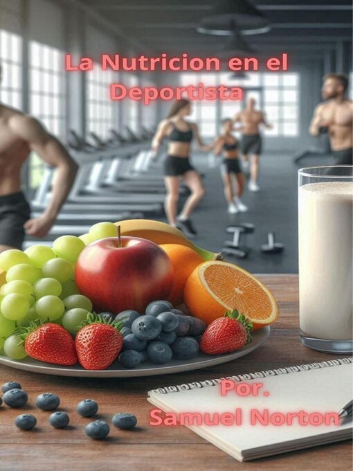 Title details for La Nutricion en el Deportista by SAMUEL NORTON - Available